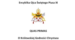 o Królewskiej Godności Chrystusa